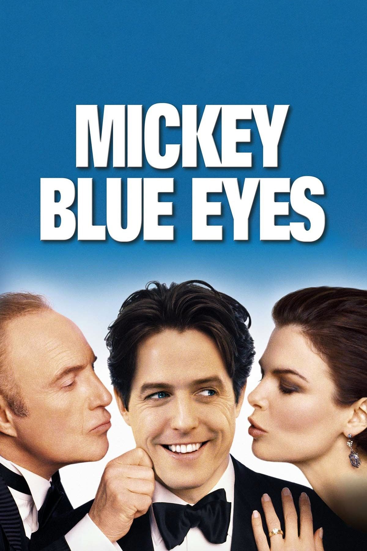 Mickey Blue Eyes - Kelly Makin · 1999