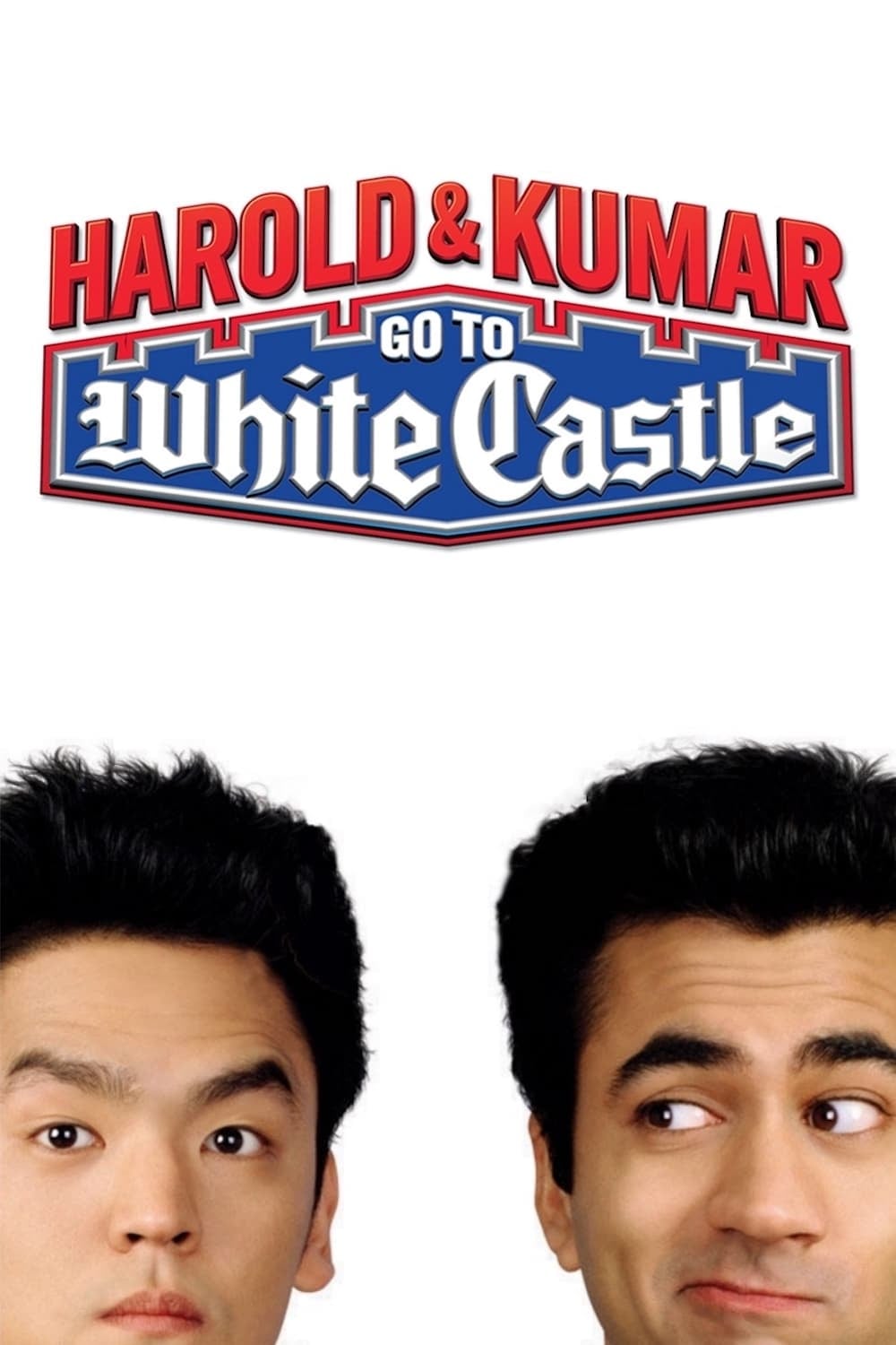 Harold & Kumar Go to White Castle - Danny Leiner · 2004