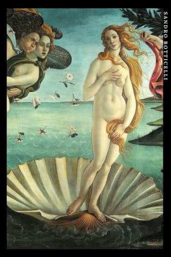 Sandro Botticelli: El nacimiento de Venus. Cuaderno de notas. Design artístico y elegante. (Spanish Edition) - Nicole Rossetti • 2022