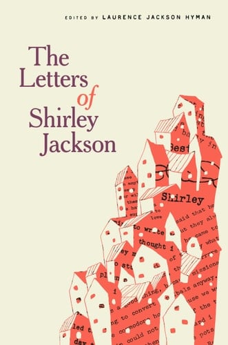 The Letters of Shirley Jackson - Shirley Jackson · 2021