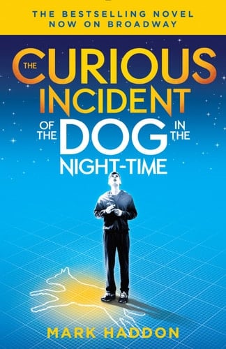 The Curious Incident of the Dog in the Night-Time: A Novel (Vintage Contemporaries) - Mark Haddon • 2004