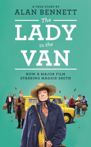 The Lady In The Van - Alan Bennett • 2015