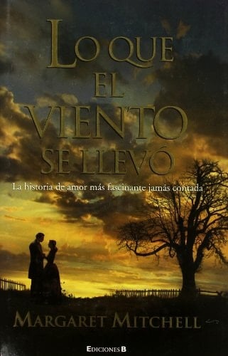 LO QUE EL VIENTO SE LLEVO - Margaret Mitchell · 2008