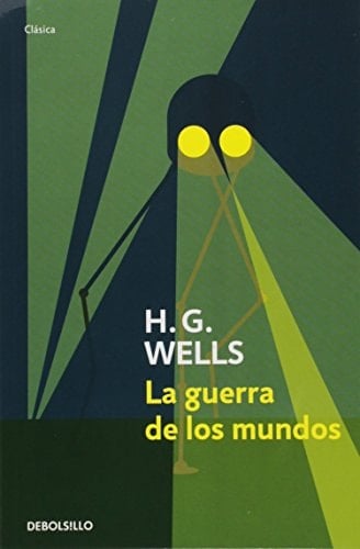 La Guerra De Los Mundos - H.G. Wells • 2014