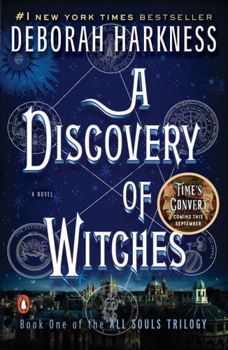 A Discovery of Witches: A Novel (All Souls Trilogy, Book 1) - Deborah Harkness · 2011