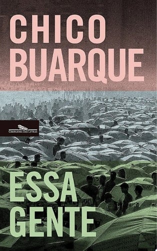 Essa gente - Chico Buarque · 2019