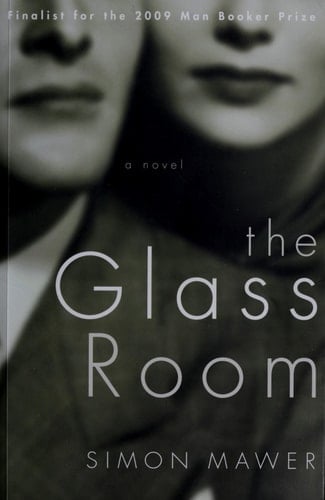 the glass room ⋆⭒˚.⋆ - Simon Mawer · 2009
