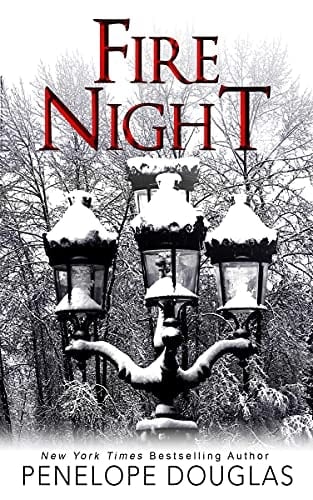 Fire Night: A Devil's Night Holiday Novella - Penelope Douglas · 2020