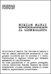 Il giornalista - Miriam Mafai • 2013