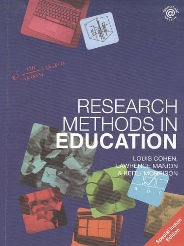 Research Methods in Education - Louis Cohen • 2007