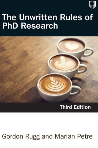The Unwritten Rules of PHD Research - Rugg • 2020