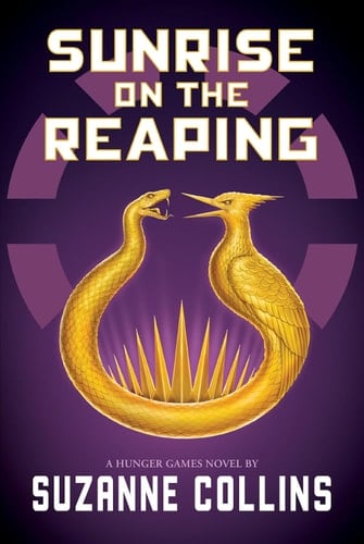 Sunrise on the Reaping - Suzanne Collins · 2025