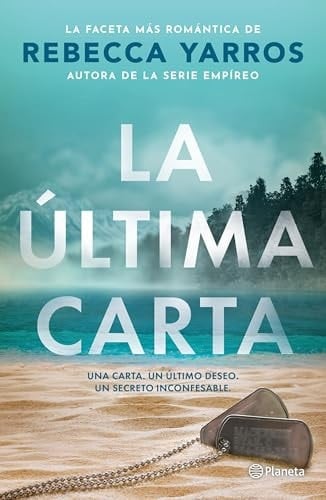 La última carta - Rebecca Yarros · 2025