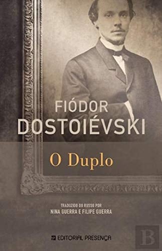 O Duplo (Portuguese Edition) - Fiódor Dostoiévski · 2021