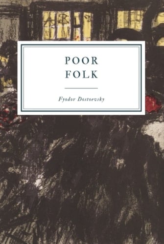 Poor Folk - Fyodor Dostoevsky 路 2021