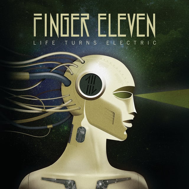 Life Turns Electric (BonusTrack Version) - Album · Finger Eleven