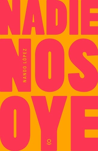Nadie nos oye - Fernando J. López