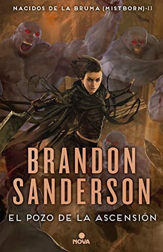 Nacidos de la bruma: El Pozo de la Ascensión - Brandon Sanderson • 2012