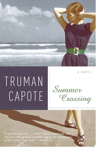 Summer Crossing - Truman Capote · 2012