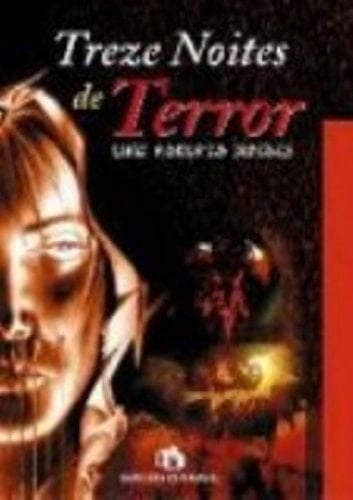Treze Noites De Terror - Luiz Roberto Guedes • 2001