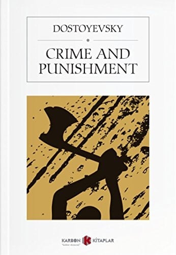 Crime And Punishment - Fyodor Mihayloviç Dostoyevski · 2016