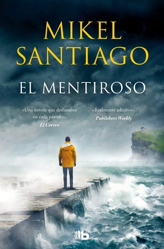 El mentiroso (Spanish Edition) - Mikel Santiago • 2020