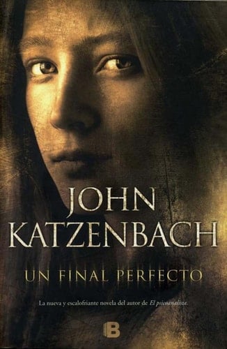 UN FINAL PERFECTO - JOHN KATZENBACH • 2012