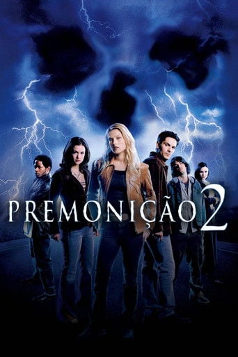 Premonição 2 - David R. Ellis · 2003