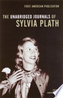 The Unabridged Journals of Sylvia Plath - Sylvia Plath • 2000