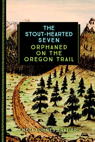 The Stout-Hearted Seven - Neta Lohnes Frazier · 2016