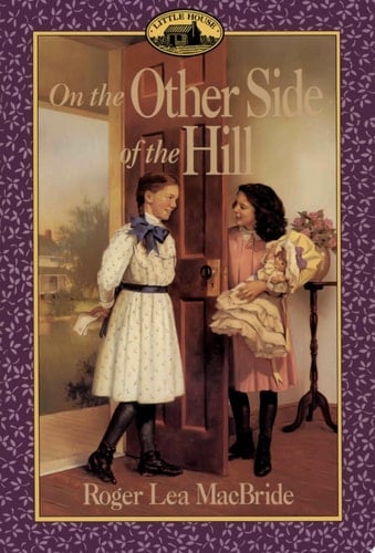 On the Other Side of the Hill - Roger Lea MacBride · 1995