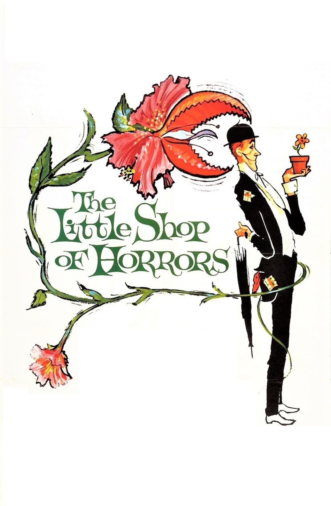 The Little Shop of Horrors - Roger Corman · 1960