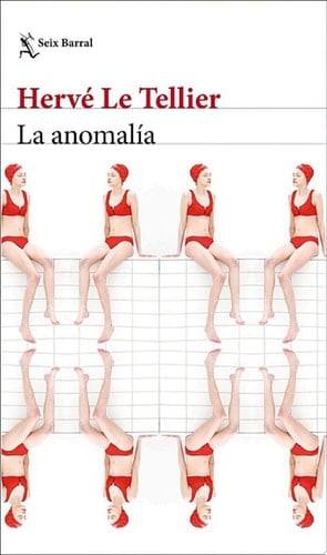 La anomalía - Hervé Le Tellier • 2021