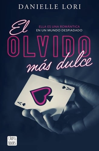 El olvido más dulce - Danielle Lori · 2023