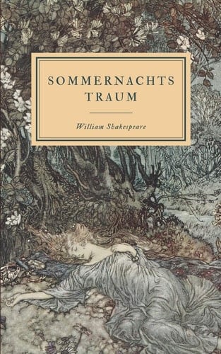 Sommernachtstraum - William Shakespeare · 2019