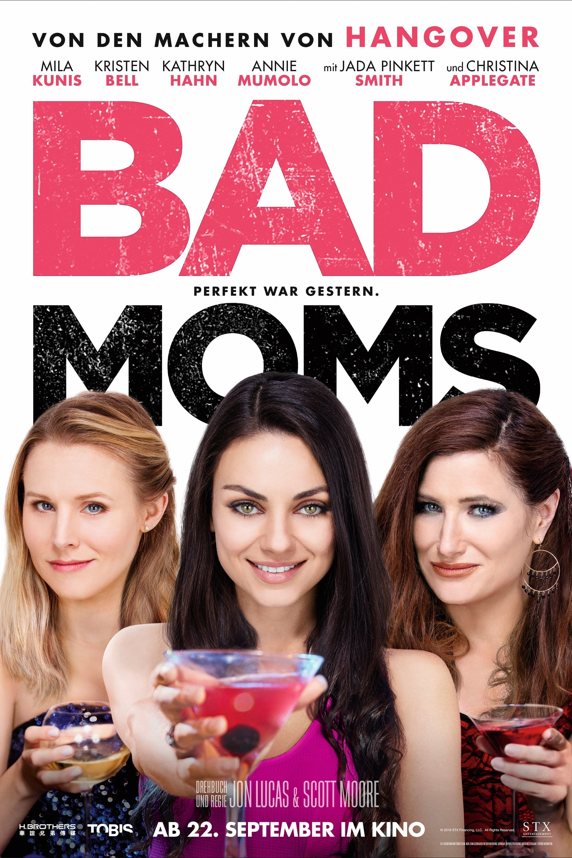 Bad Moms - Scott Moore · 2016