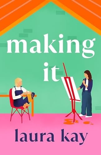 Making It - Laura Kay · 2024