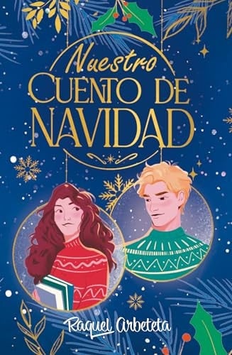 Nuestro cuento de Navidad (libro con olor a navidad) - Raquel Arbeteta · 2025