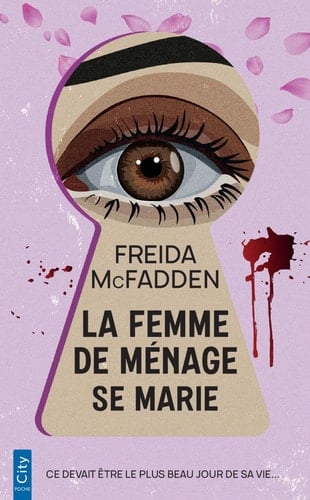 La femme de ménage se marie - Freida McFadden · 2025