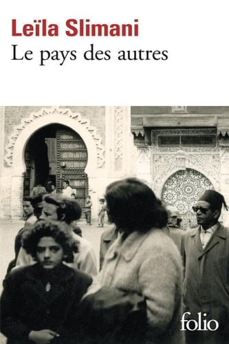 Le pays des autres - Leïla Slimani · 2021