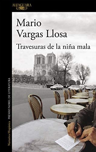Travesuras de la niña mala - Mario Vargas Llosa • 2021