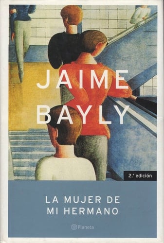 La Mujer de Mi Hermano - Jaime Bayly • 2002