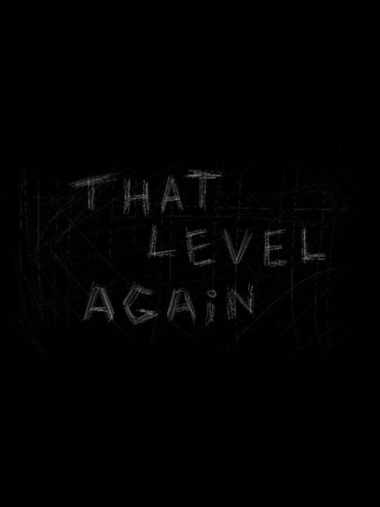 That Level Again - Android · iOS