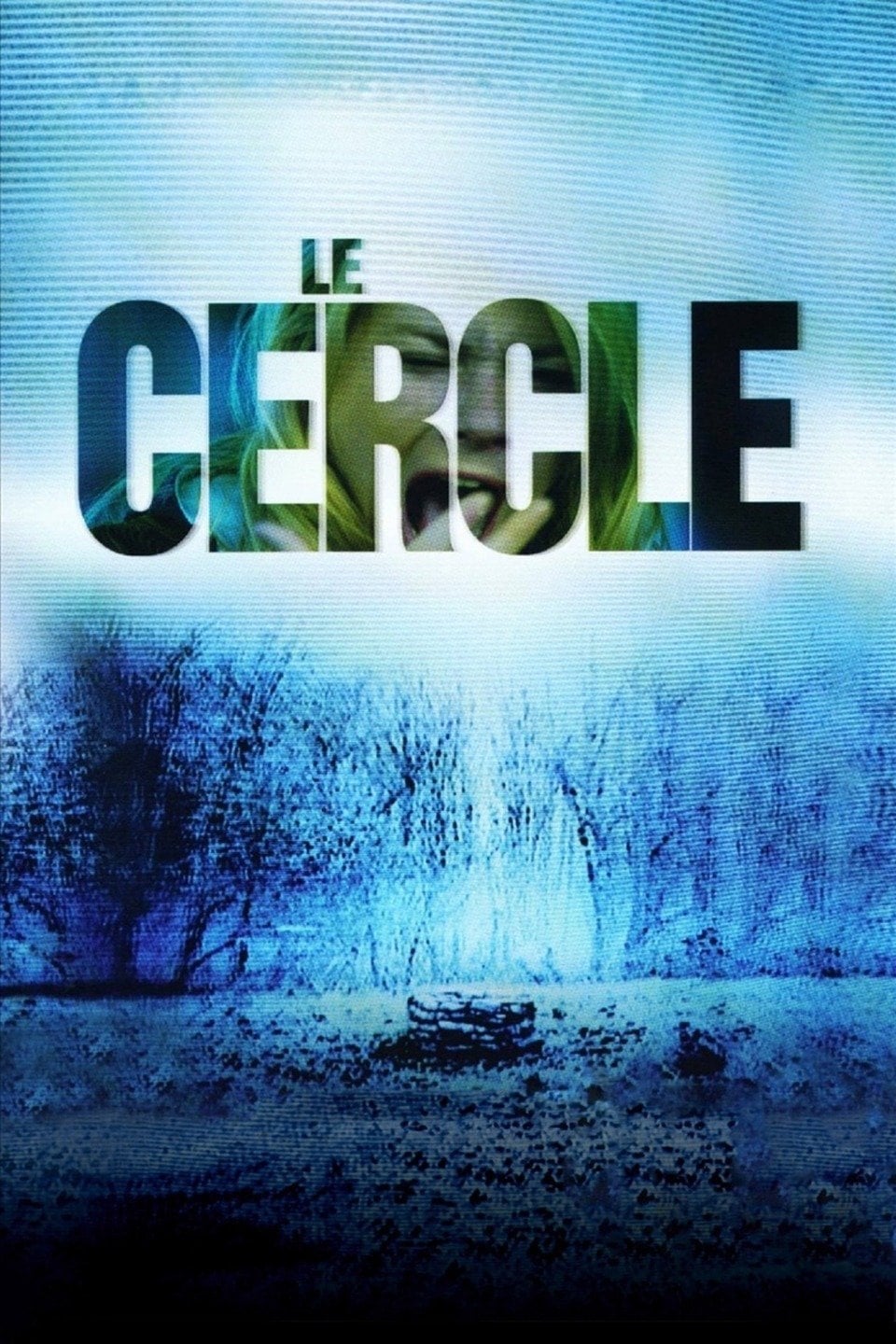 Le Cercle : The Ring - Gore Verbinski · 2002