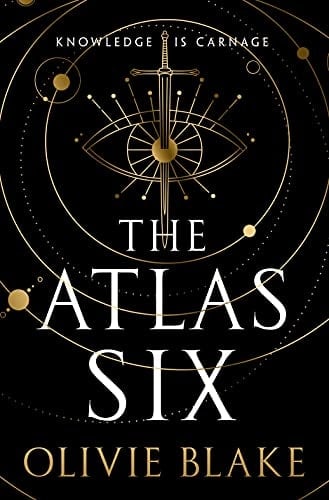 The Atlas Six (Atlas Series, 1) - Olivie Blake • 2022