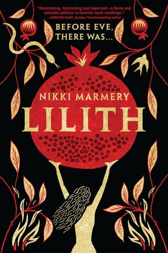 Lilith A Novel - Nikki Marmery · 2023