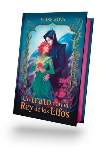 Un Trato Con El Rey de Los Elfos - Ed. Coleccionista - ELISE. KOVA · 2025
