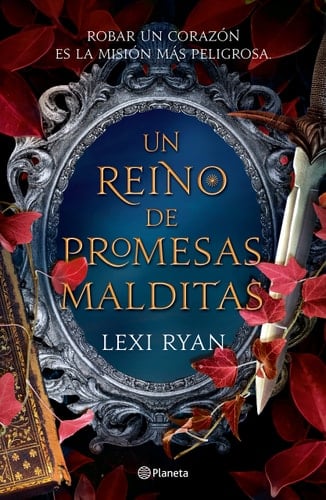 Un Reino de Promesas Malditas - Lexi Ryan · 2022