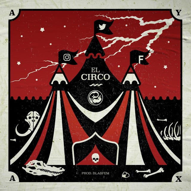El circo (feat. Blasfem) - Song · Ayax y Prok, Blasfem