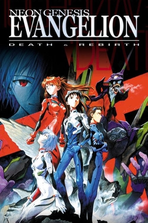 Neon Genesis Evangelion: Death and Rebirth - Hideaki Anno · 1997